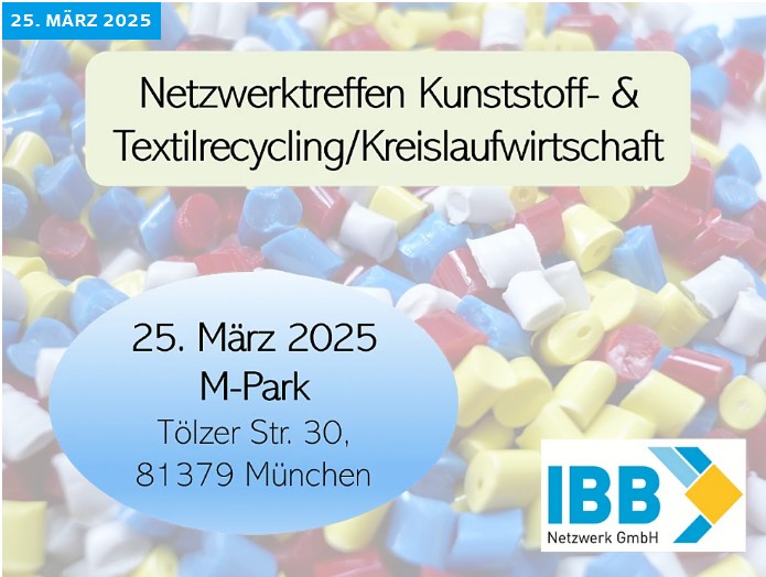 6. Netzwerktreffen Kunststoff- & Textilrecycling/Kreislaufwirtschaft